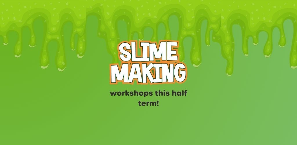 Make It May: Slime Workshops