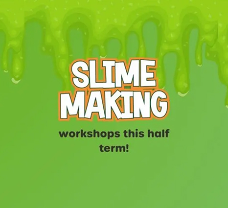 Make It May: Slime Workshops